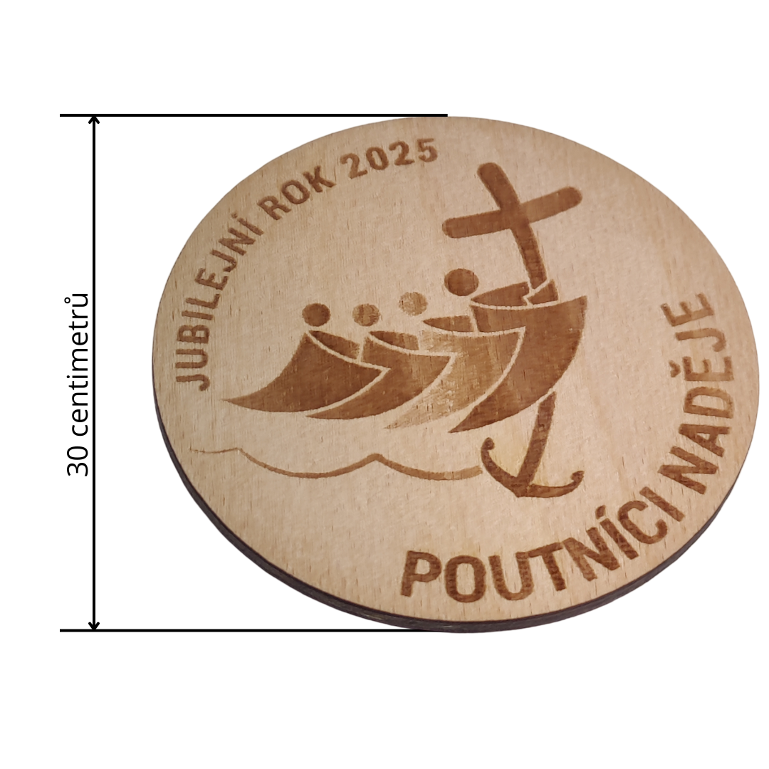 Dřevěné logo - jubilejní rok 2025 - poutníci naděje - 30cm